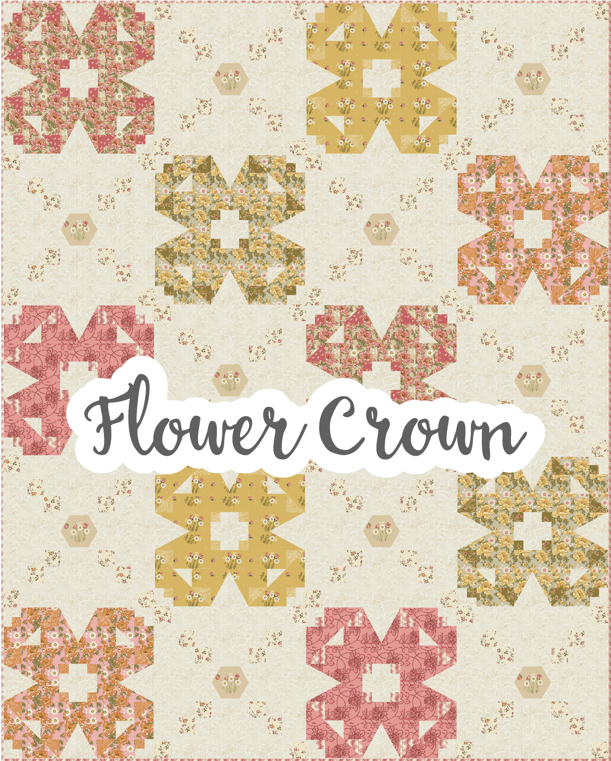 Flower Crown Quilt Pattern PHYSICAL