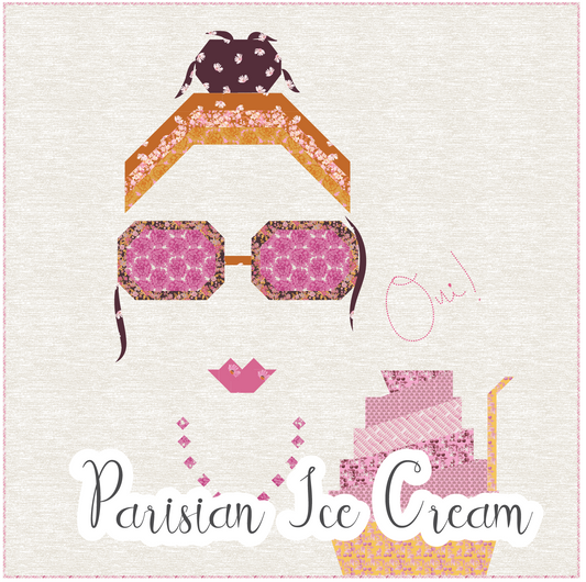 Coming 6/2024 Parisian Ice Cream Quilt Pattern