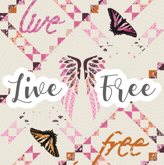 Releasing 8/2024 Live Free Quilt Pattern